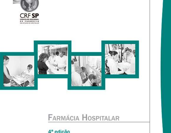 Quarta edição da Cartilha de Farmácia Hospitalar -CRFSP