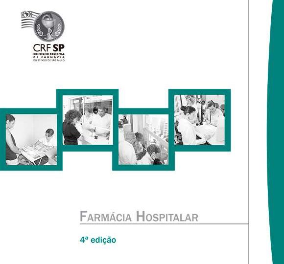 Quarta edição da Cartilha de Farmácia Hospitalar -CRFSP