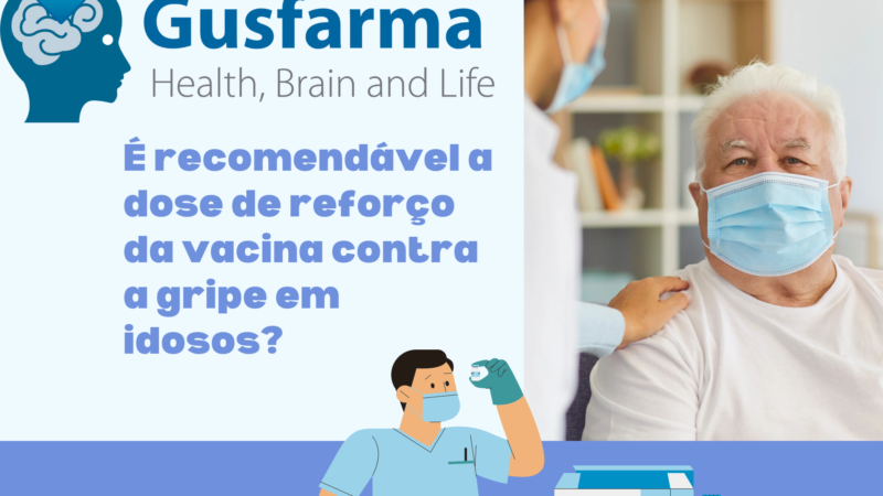 É recomendável a dose de reforço da vacina contra a gripe em idosos?